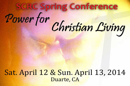 SCRC Spring Conference: "Power for Christian Living"