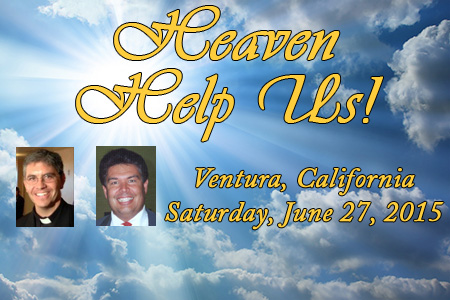 "Heaven Help Us!" Ventura, CA