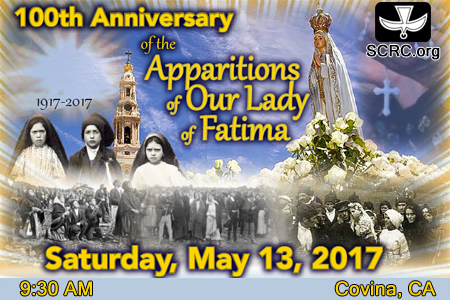 "100th Anniversary of the Apparitions of Our Lady of Fatima" Event