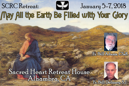 SCRC Retreat: 
May All the Earth Be Filled with Your Glory