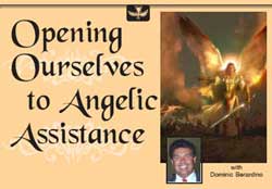 Opening Ourselves to Angelic Assistance
