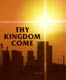 "Thy Kingdom Come" Leaders Manual