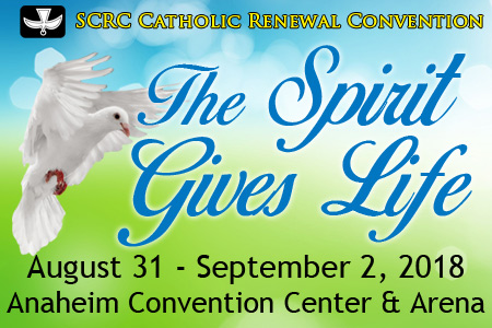 "The Spirit Gives Life" SCRC Catholic Renewal Convention